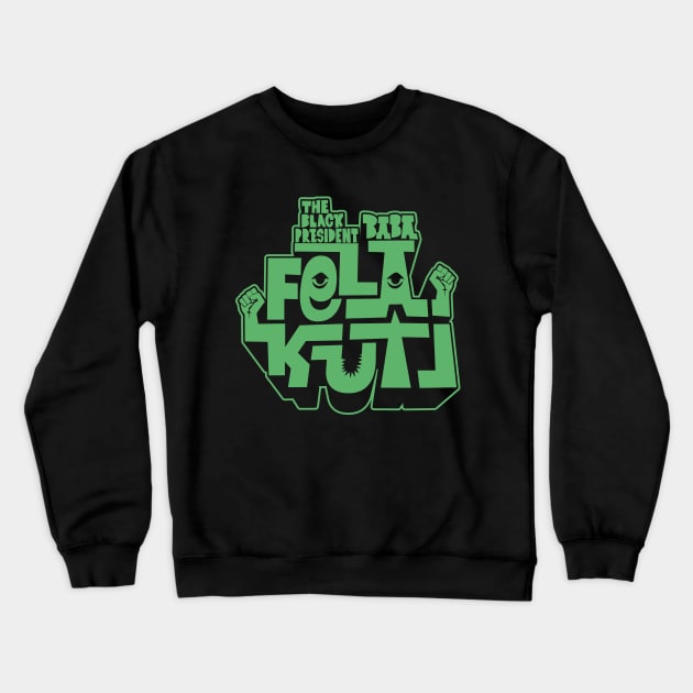 Fela Kuti - Afrobeat Revolution Crewneck Sweatshirt by Boogosh